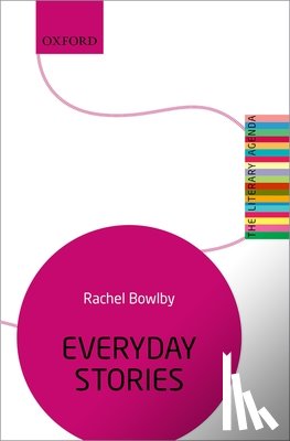 Bowlby, Rachel (University College London) - Everyday Stories