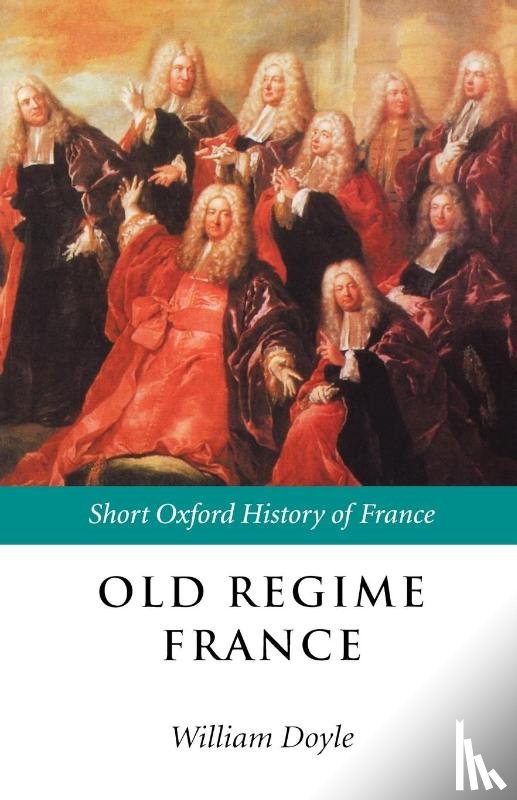  - Old Regime France 1648-1788