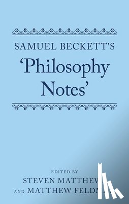  - Samuel Beckett's 'Philosophy Notes'