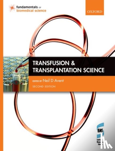  - Transfusion and Transplantation Science