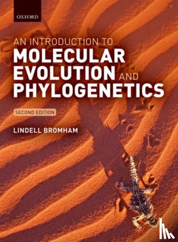 Bromham, Lindell (Professor - An Introduction to Molecular Evolution and Phylogenetics