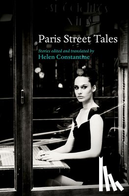 Helen Constantine - Paris Street Tales