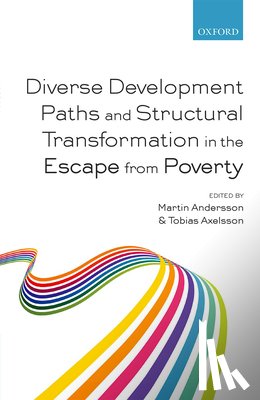  - Diverse Development Paths and Structural Transformation in the Escape from Poverty