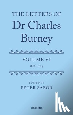Sabor, Peter - The Letters of Dr Charles Burney