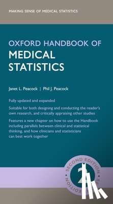 Peacock, Janet L. (Professor of Epidemiology and Biomedical Data Science, Peacock, Phil J. (Specialty Registrar in Paediatric Emergency Medicine - Oxford Handbook of Medical Statistics