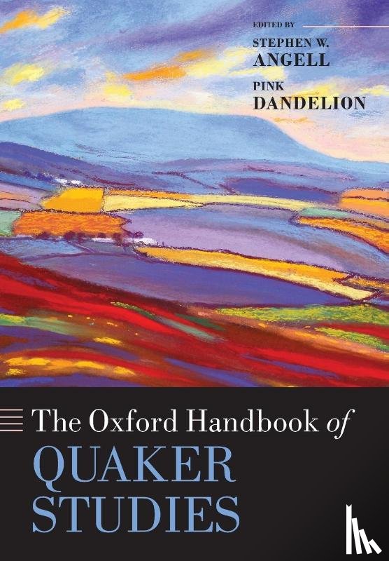  - The Oxford Handbook of Quaker Studies