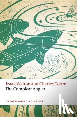 Walton, Izaak, Cotton, Charles - The Compleat Angler