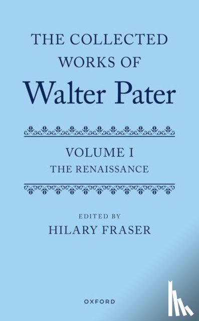  - The Collected Works of Walter Pater, Volume I
