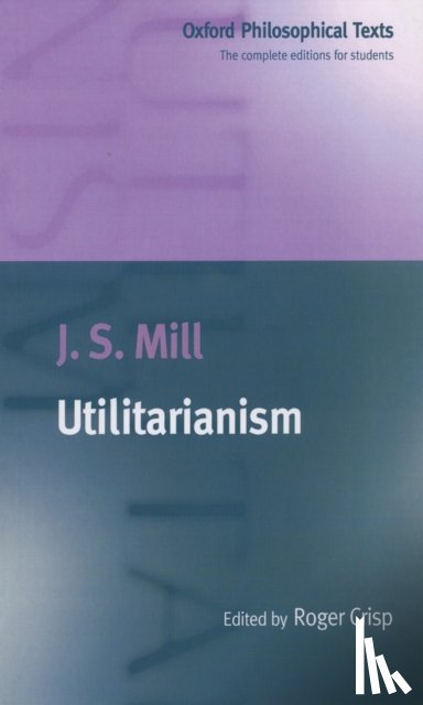 Mill, J. S. - Utilitarianism
