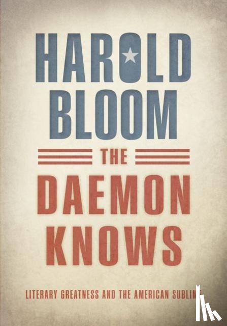 Bloom, Prof. Harold - Bloom, P: The Daemon Knows