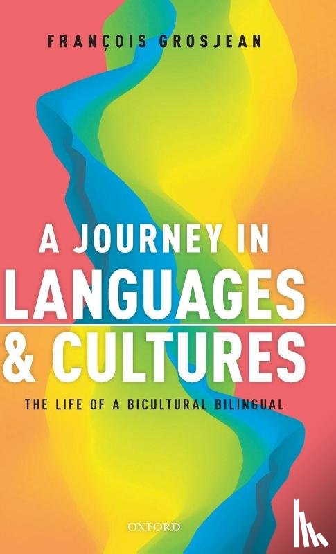 Grosjean, Francois (Professor Emeritus - A Journey in Languages and Cultures