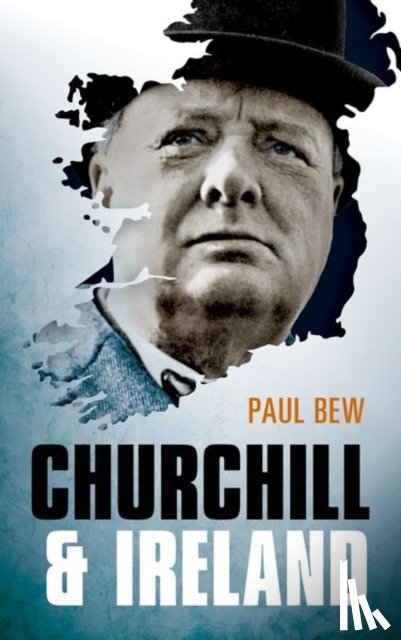 Bew, Paul (Professor of Irish Politics - Churchill and Ireland