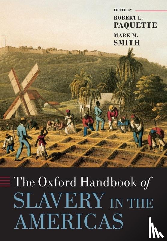  - The Oxford Handbook of Slavery in the Americas