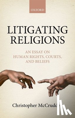 McCrudden, Christopher (Professor of Human Rights and Equality Law - Litigating Religions