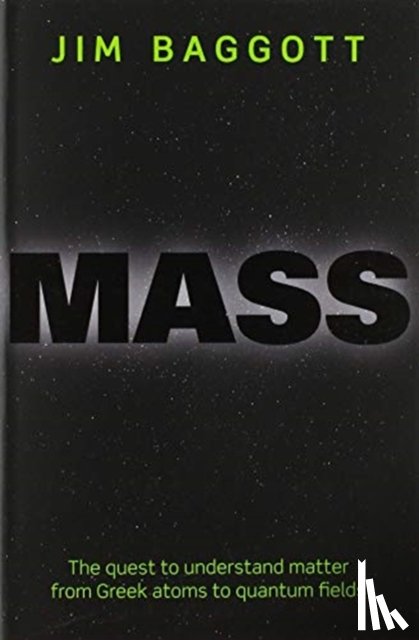 Baggott, Jim (Freelance science writer) - Mass