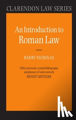 Nicholas, Barry (, Metzger, Ernest ( - An Introduction to Roman Law