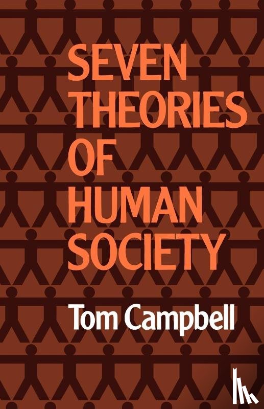 Campbell, Tom - Seven Theories of Human Society