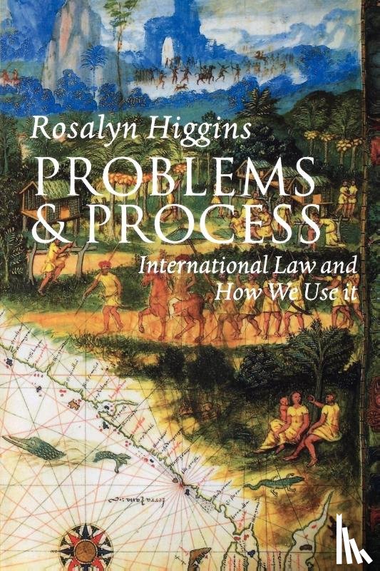 Higgins, Rosalyn (formerly Professor of International Law - Problems and Process