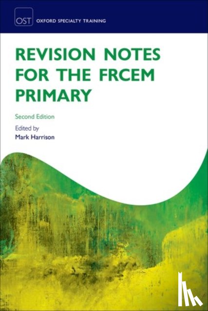  - Revision Notes for the FRCEM Primary