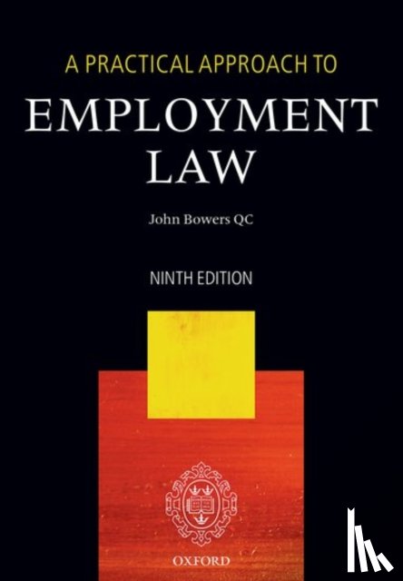 Bowers QC, John (Principal of Brasenose College - A Practical Approach to Employment Law