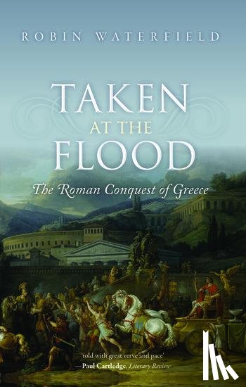Waterfield, Robin (Writer and translator) - Taken at the Flood