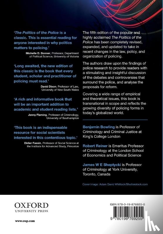 Bowling, Benjamin (Professor of Criminology & Criminal Justice, Reiner, Robert (Emeritus Professor of Criminology, Sheptycki, James W E (Professor of Criminology - The Politics of the Police