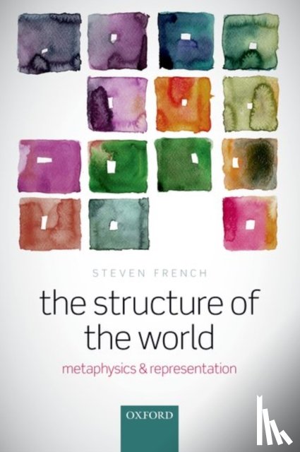 French, Steven (University of Leeds) - The Structure of the World