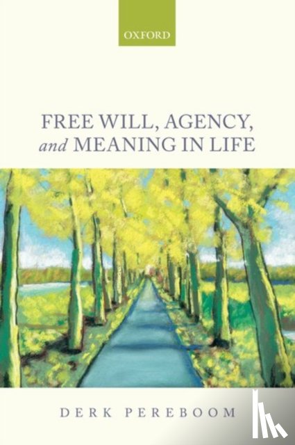 Pereboom, Derk (Cornell University) - Free Will, Agency, and Meaning in Life