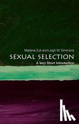 Zuk, Marlene (Professor in the Department of Ecology, Evolution and Behavior at the University of Minnesota Twin Cities), Simmons, Leigh W. (Professor in the School of Animal Biology at the University of Western Australia, and Director of the UWA - Sexual Selection: A Very Short Introduction