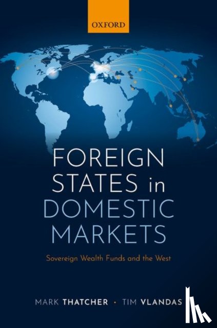 Thatcher, Mark (Professor of Political Science, Vlandas, Tim (Associate Professor - Foreign States in Domestic Markets