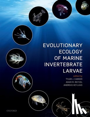  - Evolutionary Ecology of Marine Invertebrate Larvae