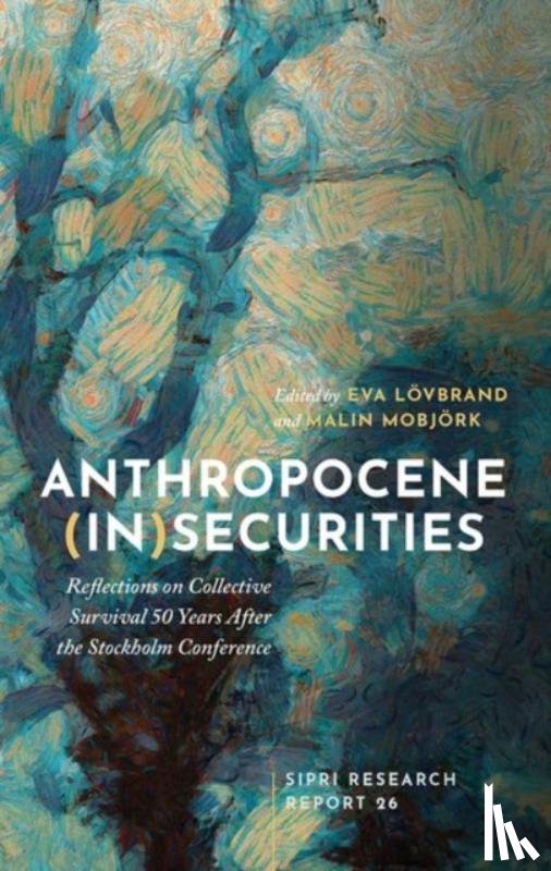  - Anthropocene (In)securities