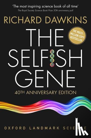Dawkins, Richard (Emeritus Fellow of New College - The Selfish Gene
