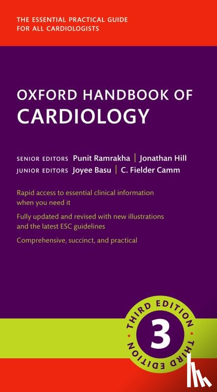 Ramrakha, Punit, Hill, Jonathan, Basu, Joyee, Camm, C. Fielder - Oxford Handbook of Cardiology