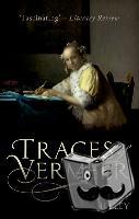 Jelley, Jane - Traces of Vermeer