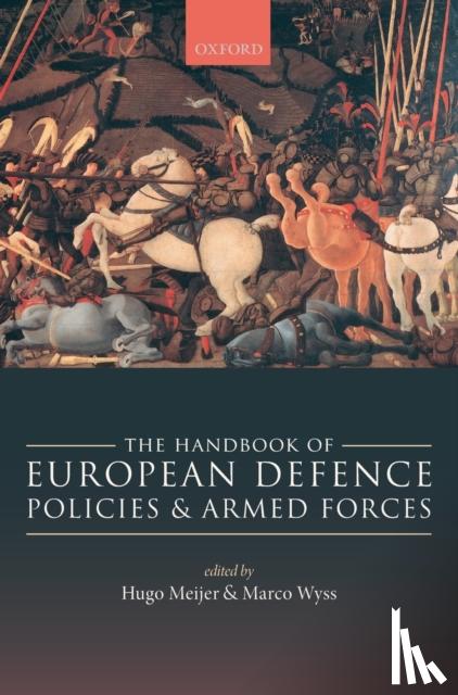 Meijer, Hugo - Meijer, H: Handbook of European Defence Policies and Armed F