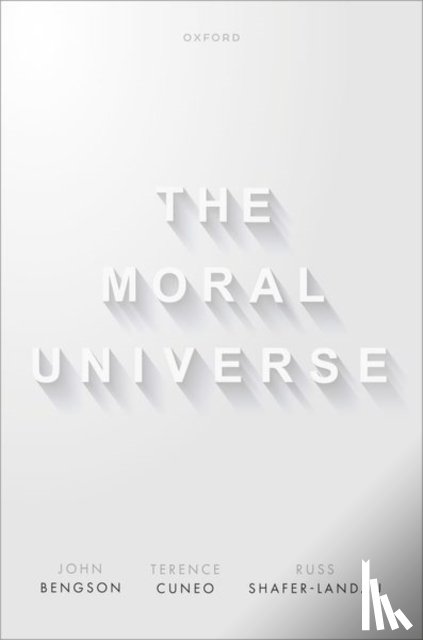 Bengson, John (Associate Professor of Philosophy, Cuneo, Terence (Marsh Professor of Intellectual and Moral Philosophy, Shafer-Landau, Russ (Professor of Philosophy - The Moral Universe