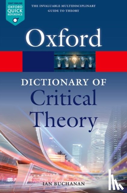 Buchanan, Ian (Professor of Cultural Studies - A Dictionary of Critical Theory