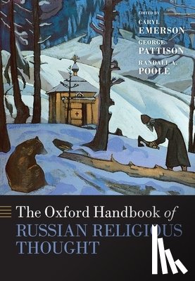  - The Oxford Handbook of Russian Religious Thought