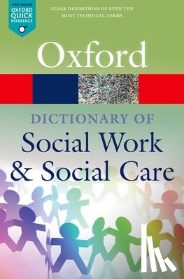 Harris, John (Emeritus Professor, White, Vicky (Independent consultant) - A Dictionary of Social Work and Social Care