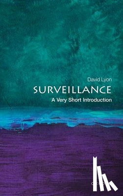 Lyon, Professor David (former Director of the Surveillance Studies Centre and Professor Emeritus of Sociology and Law - Surveillance