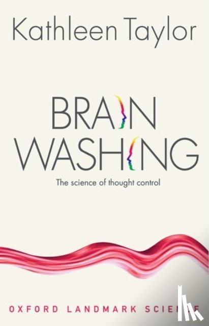 Taylor, Kathleen (Department of Physiology - Brainwashing