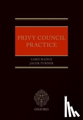 Mance, Lord (Judge, Turner, Jacob (Barrister - Privy Council Practice