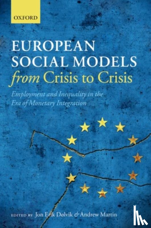  - European Social Models From Crisis to Crisis: