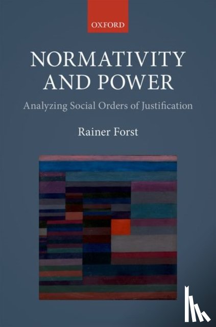 Forst, Rainer (Professor of Political Theory and Philosophy - Normativity and Power