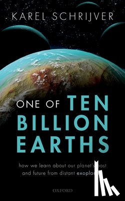 Schrijver, Karel (Astrophysicist - One of Ten Billion Earths
