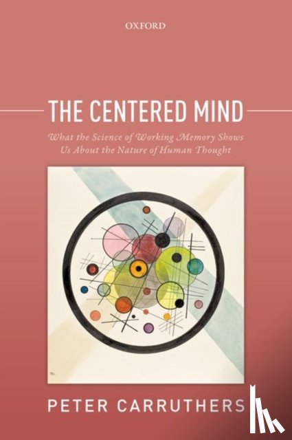 Carruthers, Peter (University of Maryland) - The Centered Mind