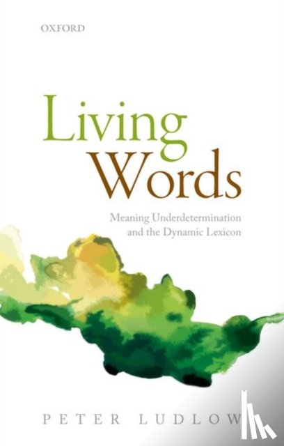 Ludlow, Peter (Northwestern University) - Living Words