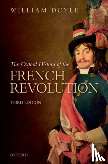 Doyle, William (Emeritus Professor of History and Senior Research Fellow - The Oxford History of the French Revolution