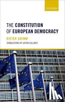 Grimm, Dieter (Professor of Law - The Constitution of European Democracy